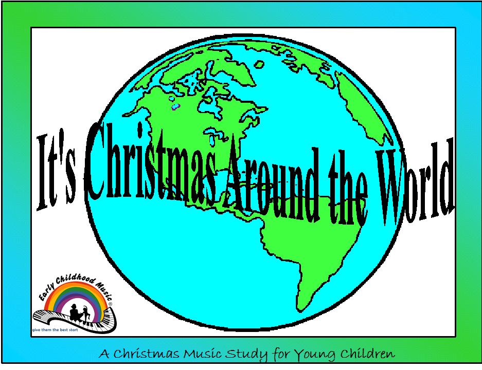 Piano Lessons for Ages 4-6: Christmas Around the World  (CHOOSE Act)