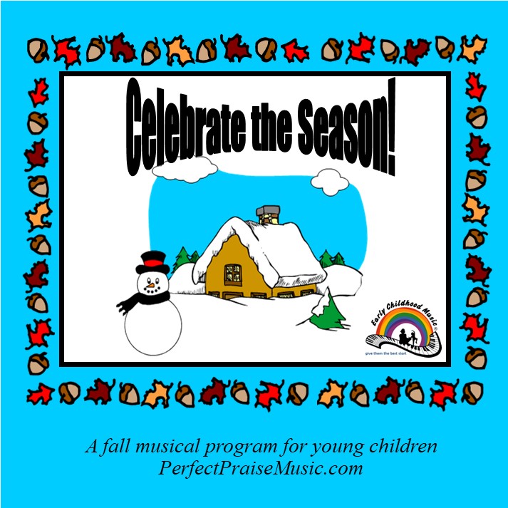 Preschool Christmas Piano Lessons 3+: Celebrate the Season (CHOOSE Act)