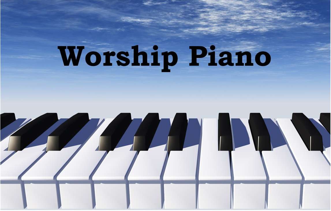 Worship Piano - Module 3 (CHOOSE Act)